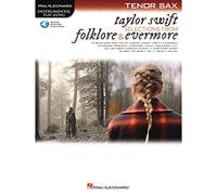 Taylor Swift - Selections from Folklore & Evermore Tenor Sax Play-Along Book with Online Audio (Hal Leonard Instrumental Play-along)