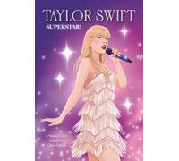 Taylor Swift: Superstar!