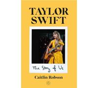 Taylor Swift: The Story of Us - A Swiftie's Journey Across the Eras