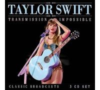 TAYLOR SWIFT - TRANSMISSION IMPOSSIBLE (3CD)