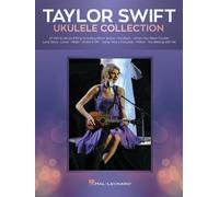 Taylor Swift - Ukulele Collection: 27 Hits to Strum & Sing by Taylor Swift (Engl