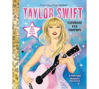 Taylor Swift Ultimate Fan Edition Little Golden Book Biography: 22 Bonus Pages! Stickers!