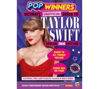 Taylor Swift Ultimate (Unofficial) Guide by PopWinners 2026 Edition
