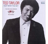 Ted Taylor – Keep What You Get