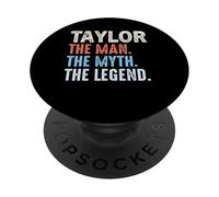 Taylor The Legend Name Personalized Cute Idea Men Vintage PopSockets Adhesive PopGrip