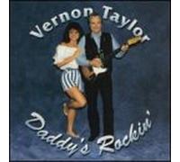 Taylor, Vernon - Daddy's Rockin'