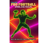 Taylor's Pro Football Gambling Annual 2026: W y-W ngles, Stats & Trends For The 2026 NFL Season