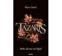Tazaris: Mehr als nur ein Spiel
