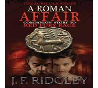 TBD A Roman Affair: Short Story to Red Fury Rage Paperback Book TBD Multicolor