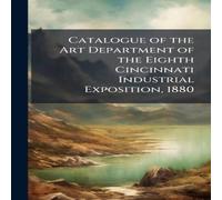 TBD Catalogue of the Art Department of the Eighth Cincinnati TBD Multicolor