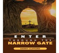 TBD Enter Through The Narrow Gate Paperback Book TBD Multicolor