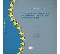 TBD European Union Internal Market & Labour Law: Friends or Foes? TBD Multicolor