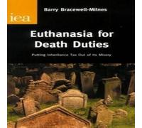 TBD Euthanasia for Death Duties Paperback Book TBD Multicolor