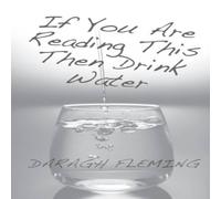 TBD FLEMING If You Are Reading This Then Drink Water Paperback Book TBD Multicolor