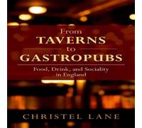 TBD From Taverns to Gastropubs: Food, Drink, & Sociality in England TBD Multicolor