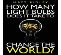 TBD How Many Light Bulbs Does It Take to Change the World? Paperback Book TBD Multicolor