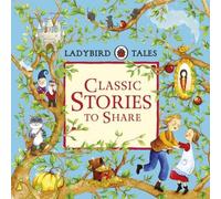 TBD Ladybird Tales: Classic Stories to Share Hardback Book TBD Multicolor