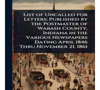 TBD List of Uncalled for Letters; Published by the Postmaster of TBD Multicolor