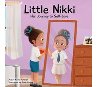 TBD Little Nikki - Her Journey to Self-Love: A children's book about TBD Multicolor