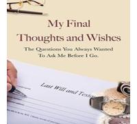 TBD My Final Thoughts & Wishes Paperback Book TBD Multicolor