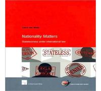 TBD Nationality Matters : Statelessness under International Law TBD Multicolor