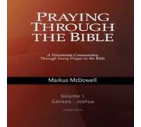 TBD Praying Through the Bible, Vol 1 (Genesis-Joshua) Paperback Book TBD Multicolor