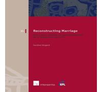 TBD Reconstructing Marriage : The Legal Status of Relationships in a TBD Multicolor