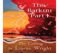 TBD The Barkuu Part I: The Culling Paperback Book TBD Multicolor