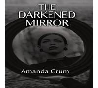 TBD The Darkened Mirror Paperback Book TBD Multicolor
