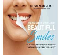 TBD The Hidden Truth Behind Beautiful Smiles: The secrets to enhancing TBD Multicolor