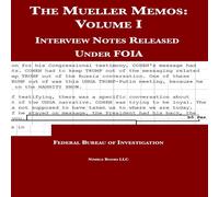 TBD The Mueller Memos: Interview Notes Released Under FOIA Hardcover Book TBD Multicolor