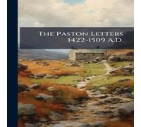 TBD The Paston Letters 1422-1509 A.D. Hardcover Book TBD Multicolor