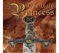 TBD The Ugly Princess: A Karlathia Chronicle Paperback Book TBD Multicolor