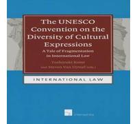 TBD The UNESCO Convention on the Diversity of Cultural Expressions : A TBD Multicolor
