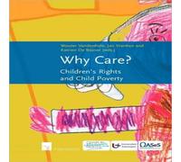 TBD Why Care? : Children's Rights & Child Poverty Paperback Book TBD Multicolor