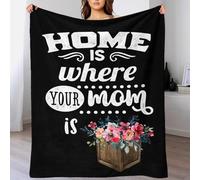 TBDUEPS Home Is Where Your Mom Is Large Blanket Throw Washable Fluffy Cozy Mum Blanket from Daughter for Camping for Adults Kids 50x60inch(127x152cm)
