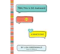 TBH #1: TBH, This Is So Awkward
