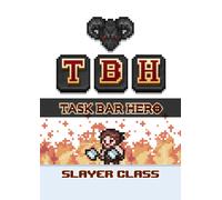 TBH : Task Bar Hero - Slayer (Class) PC - DLC