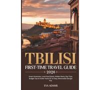 Tbilisi First-Time Travel Guide 2026: Smart Itineraries, Local Food Spots, Hidden Gems, Day Trips, Budget Tips & Insider Hacks for an Easy, Memorable Georgia Trip.