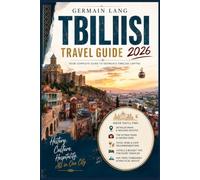 Tbilisi Travel Guide 2026