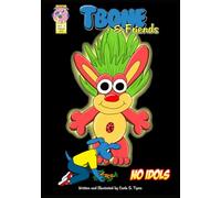 Tbone and Friends:No Idols: A children's funny comic book about obeying the Ten Commandments: 2 (Tbone and Friends Ten Commandments Series)