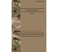 TC 3-20.31-105 Gunnery: Medium Tank - Apr. 2025