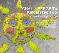 Tcha Limberger's Kalotaszeg trio - A hajnali csillag ragyog