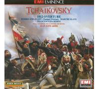 Tchaikovsky: 1812 Overture / Romeo & Juliet / Francesca da Rimini