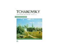 Tchaikovsky - Album for the Young, Op. 39 - Intermediate/Late Intermediate