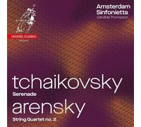 Tchaikovsky - Serenade ; Arensky - Chamber Symphony - Tchaikovsky - Serenade ; Arensky - Chamber Symphony