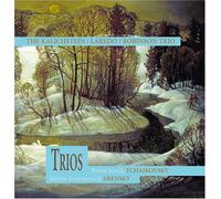 Tchaikovsky, Arensky: Trios by Kalichstein-Laredo-Robinson Trio