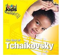 TCHAIKOVSKY - Best of Classical Kids: Peter Ilyich Tchaikovsky