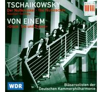 Tchaikovsky: Der Nussknacker, Auszüge (The Nutcracker, Excerpts) / Von Einem: Glück, Tod und Traum