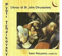 Tchaikovsky: Liturgy St John